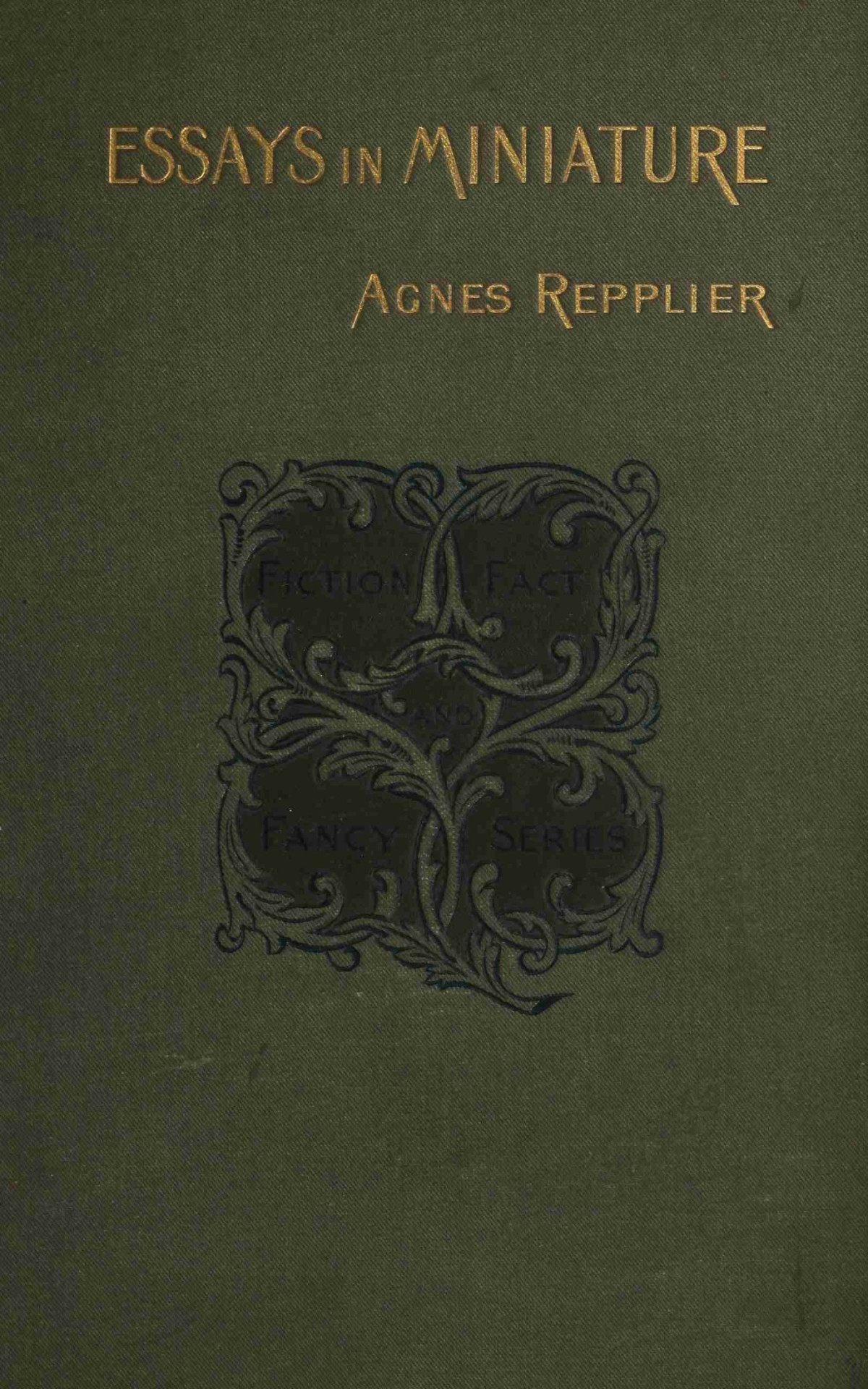 Essays In Miniature Agnes Repplier
