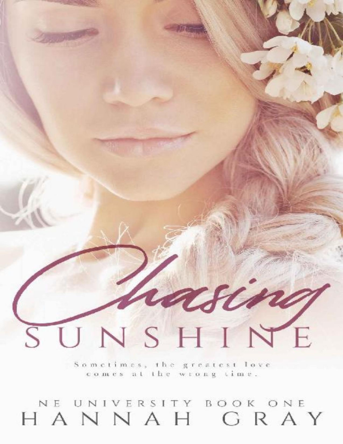 Chasing Sunshine A New Adult Sports Romance Ne University Book 1 Hannah Gray