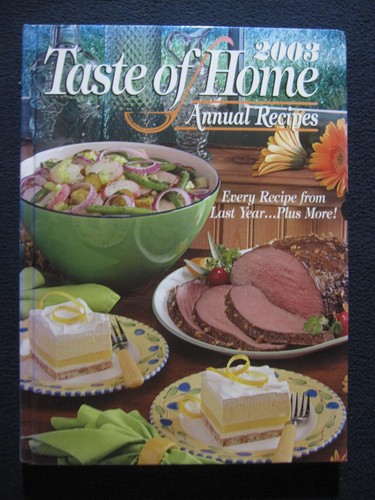 Taste Of Home Annual Recipes 2003 First Edition Jean Steiner