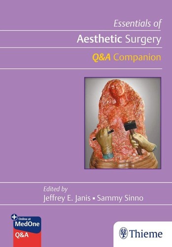 Essentials Of Aesthetic Surgery Qa Companion Dec 4 20241684201357thiemepdf Jeffrey Janis