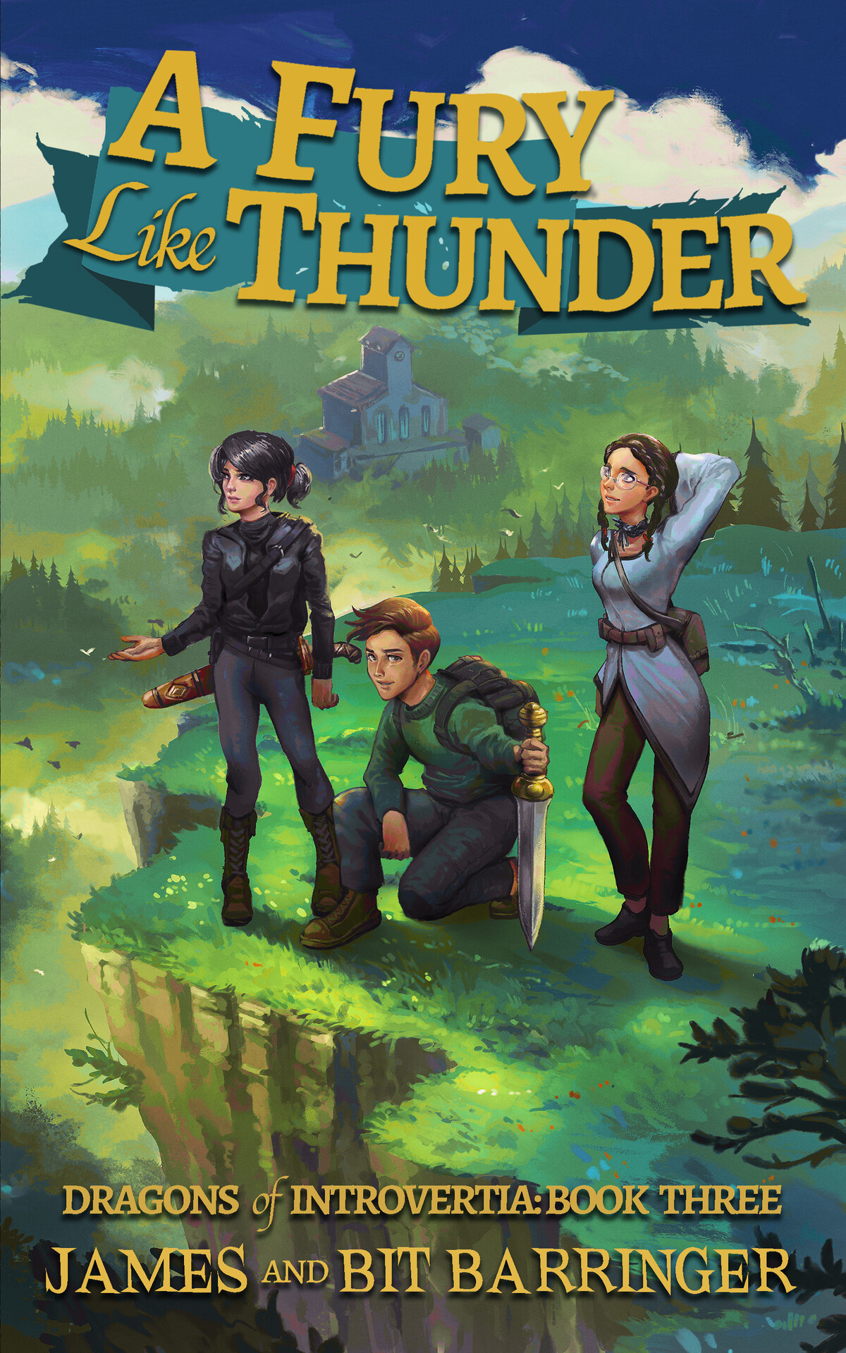A Fury Like Thunder Dragons Of Introvertia Book Three A Young Adult Fantasy Adventure Series James And Bit Barringer
