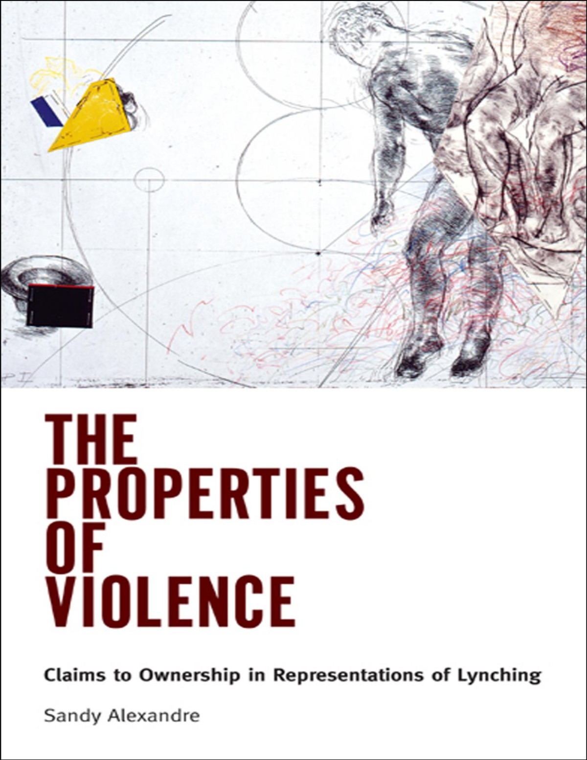 The Properties Of Violence Alexandre Sandy