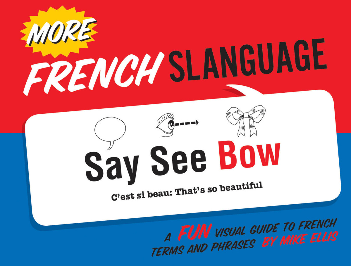 More French Slanguage Mike Ellis