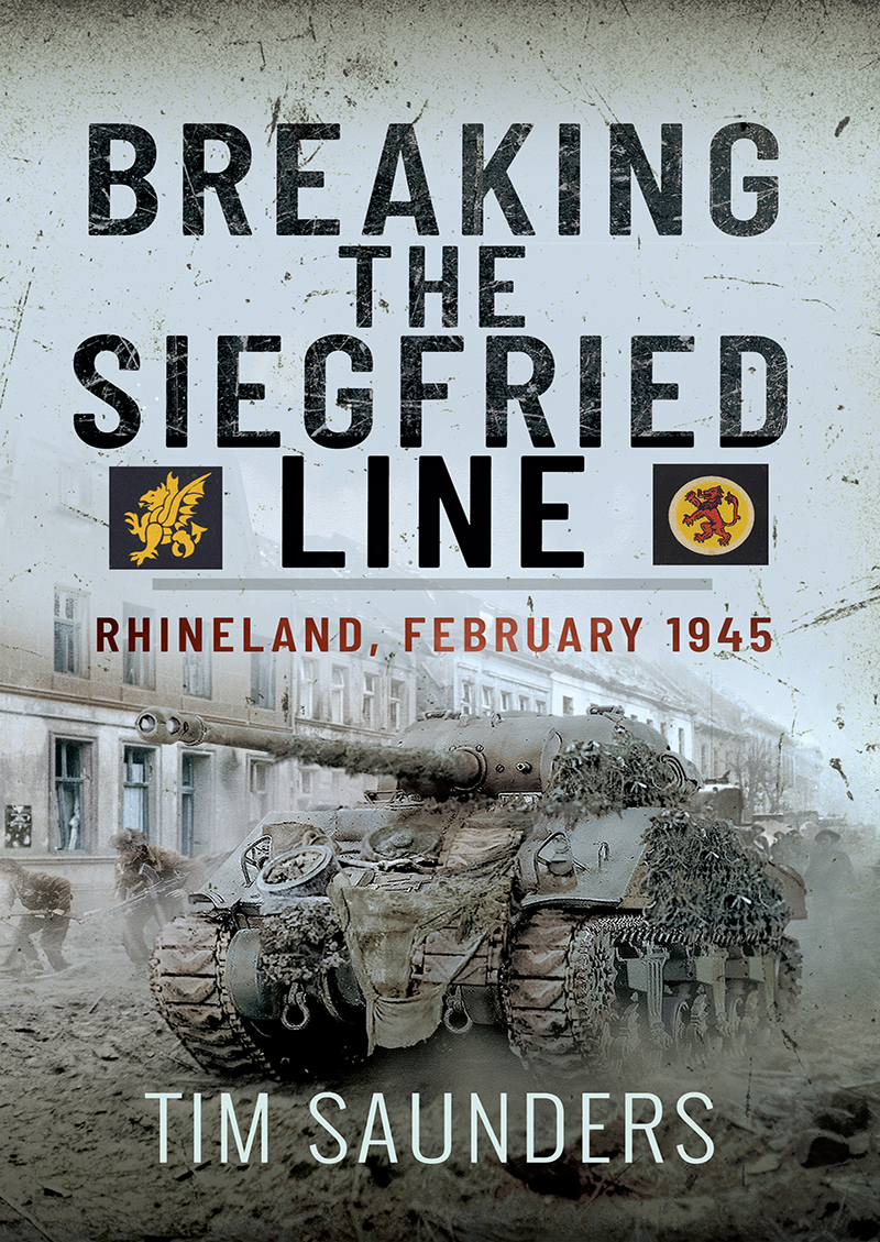 Breaking The Siegfried Line Tim Saunders