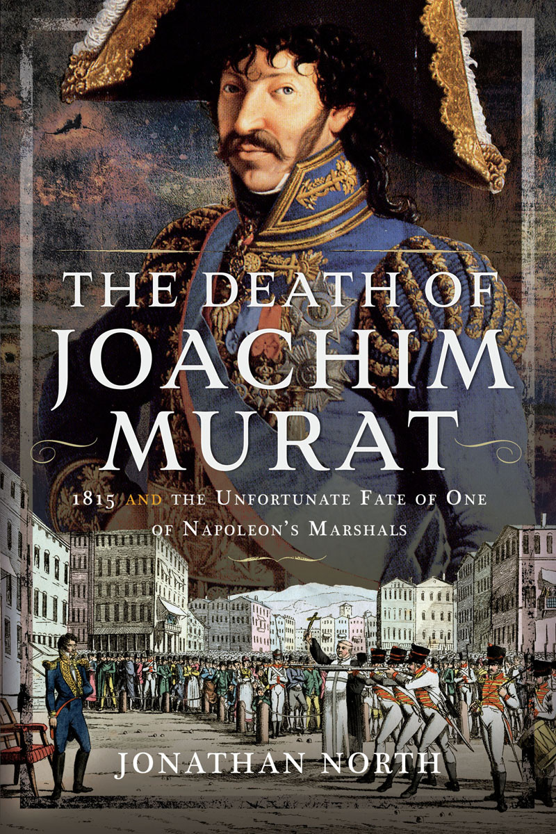 The Death Of Joachim Murat Jonathan North
