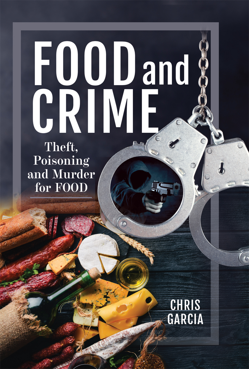 Food And Crime Chris Garcia