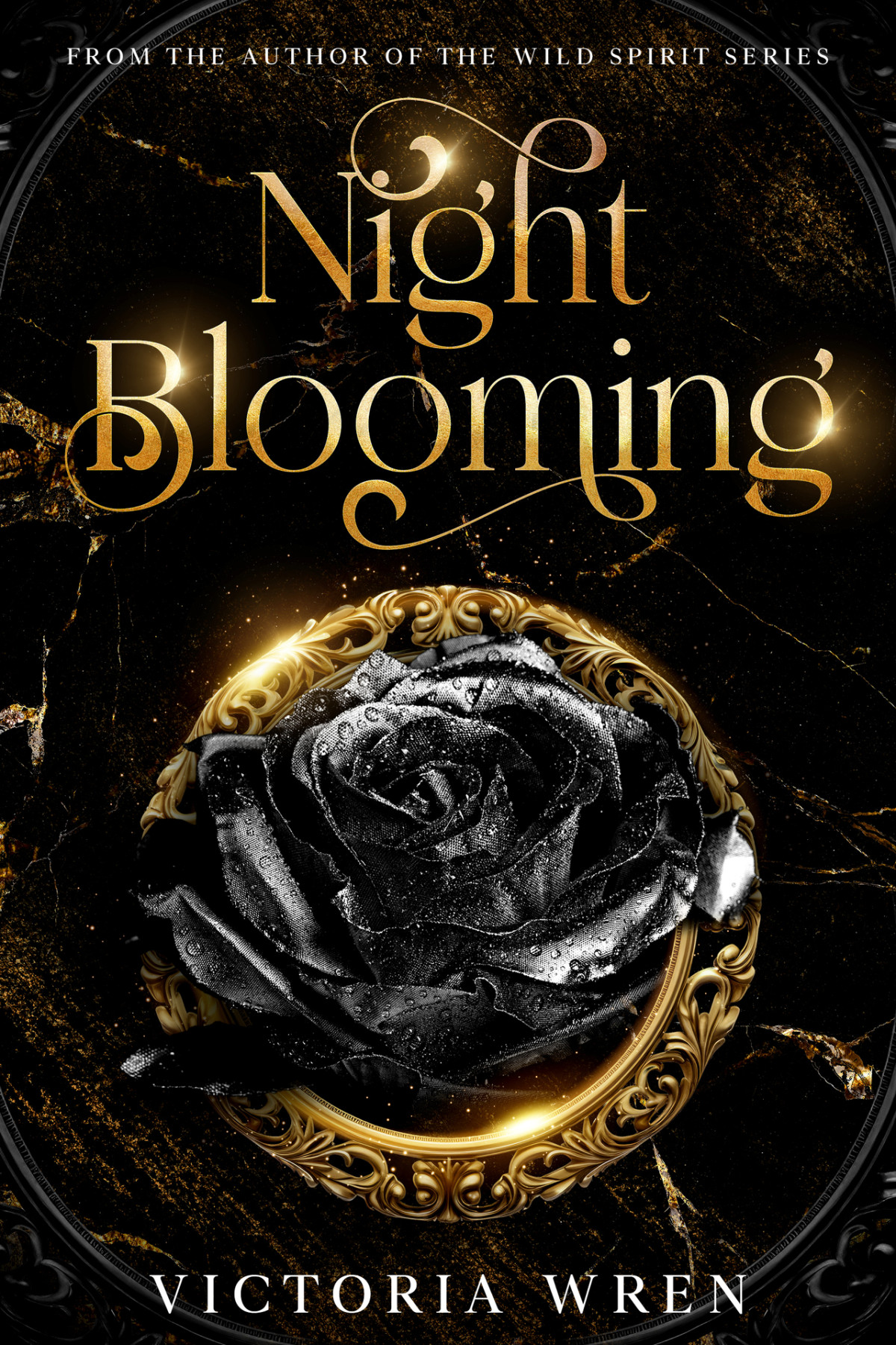 Night Blooming A Gothic Horror Wren Victoria
