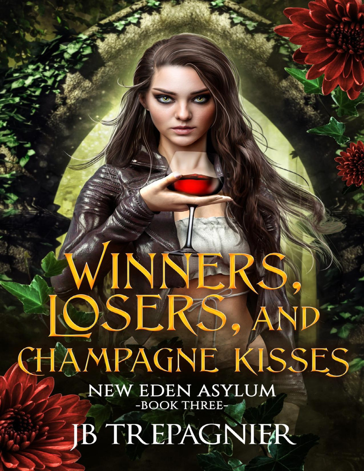 Winners Losers And Champagne Kisses New Eden Asylum Book 3 Jb Trepagnier
