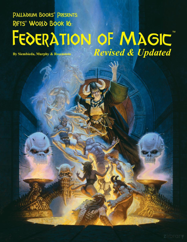 Rifts World Book 16 Federation Of Magic Revised Updated Kevin Siembieda Peter Murphy