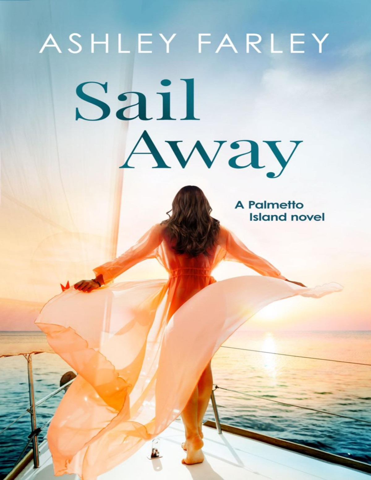 Sail Away Ashley Farley