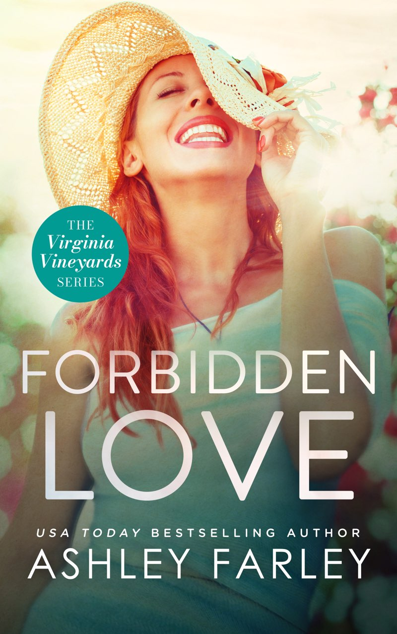 Forbidden Love Virginia Vineyards Ashley Farley
