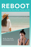Reboot A Business Novel About Money Finance And Life Gary Smith