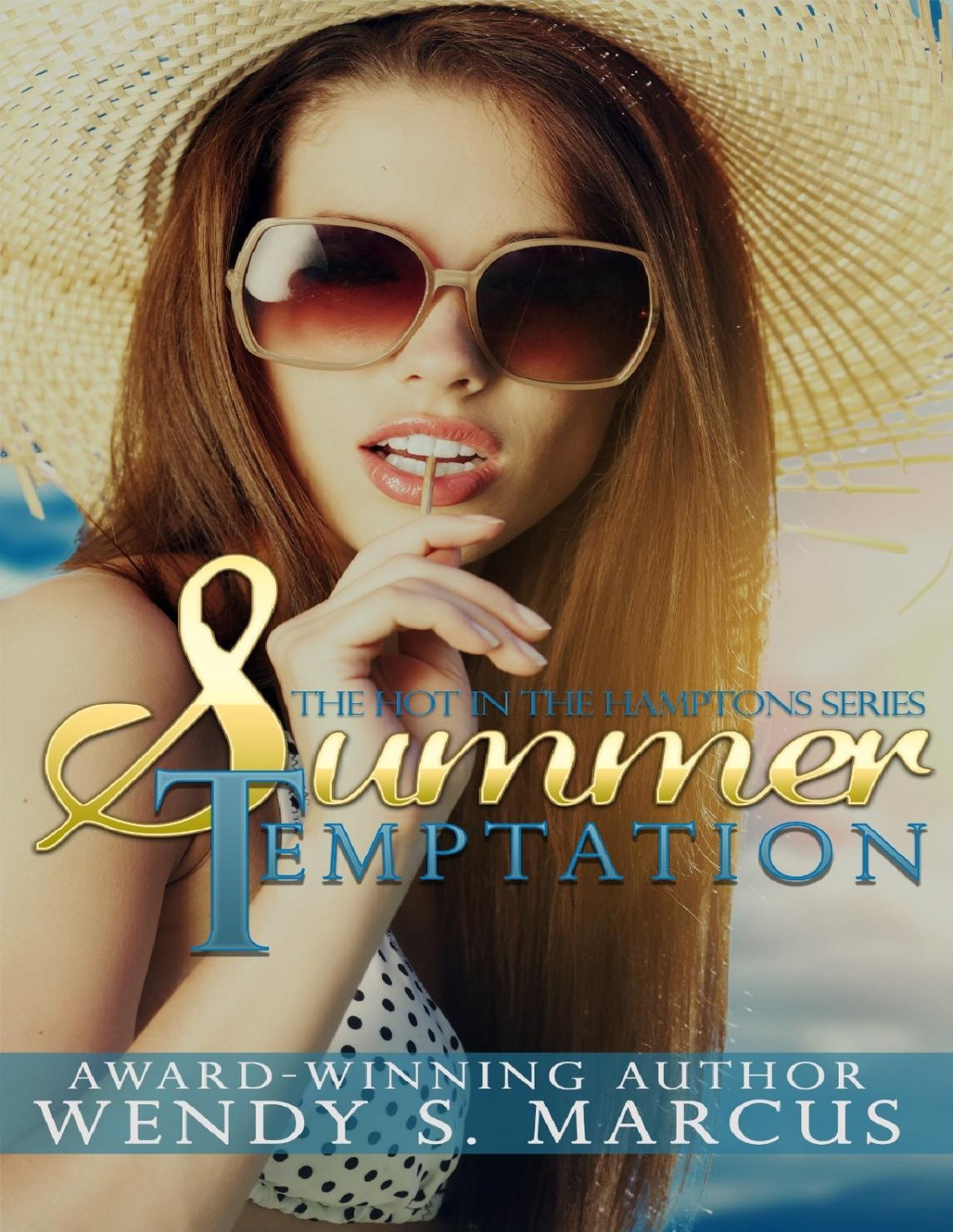 Summer Temptation Hot In The Hamptons Book 2 Wendy S Marcus