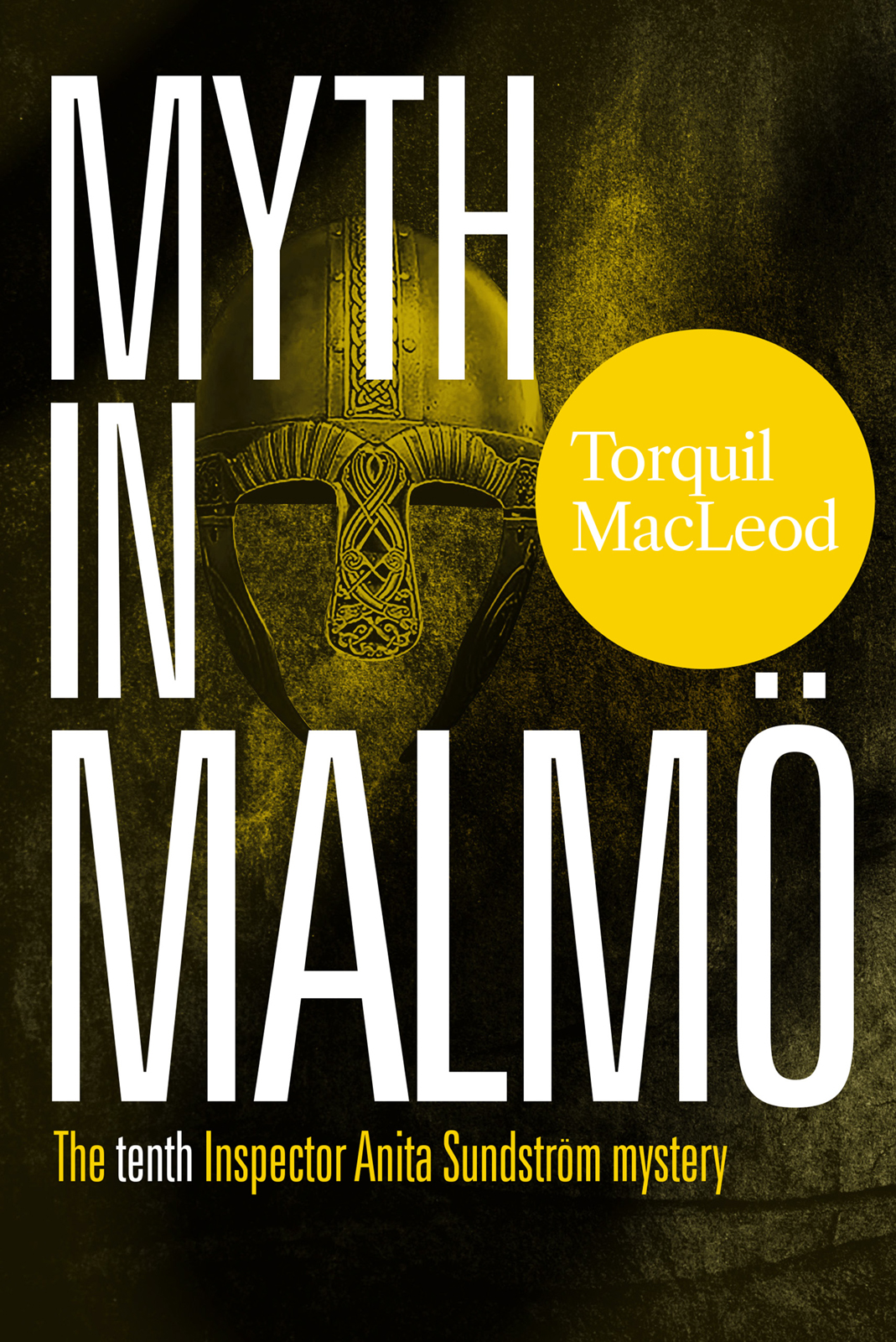 Myth In Malmö Torquil Macleod