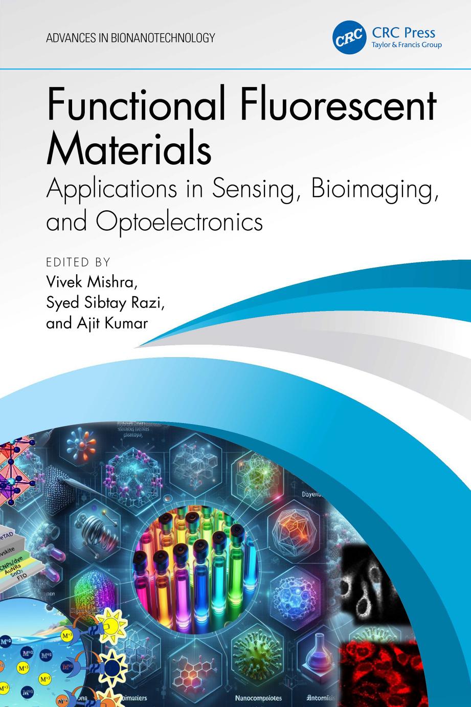 Functional Fluorescent Materials Applications In Sensing Bioimaging And Optoelectronics Vivek Mishra