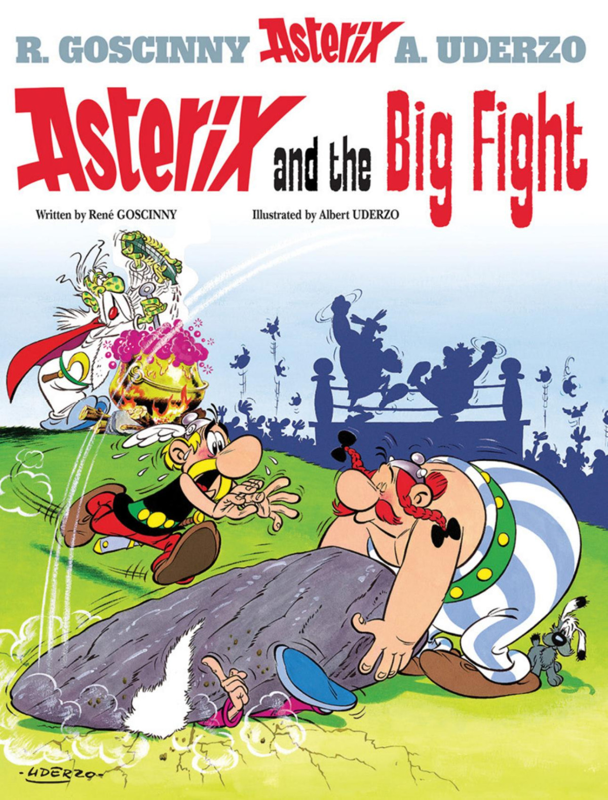 Asterix And The Big Fight Ren Goscinny Albert Uderzo