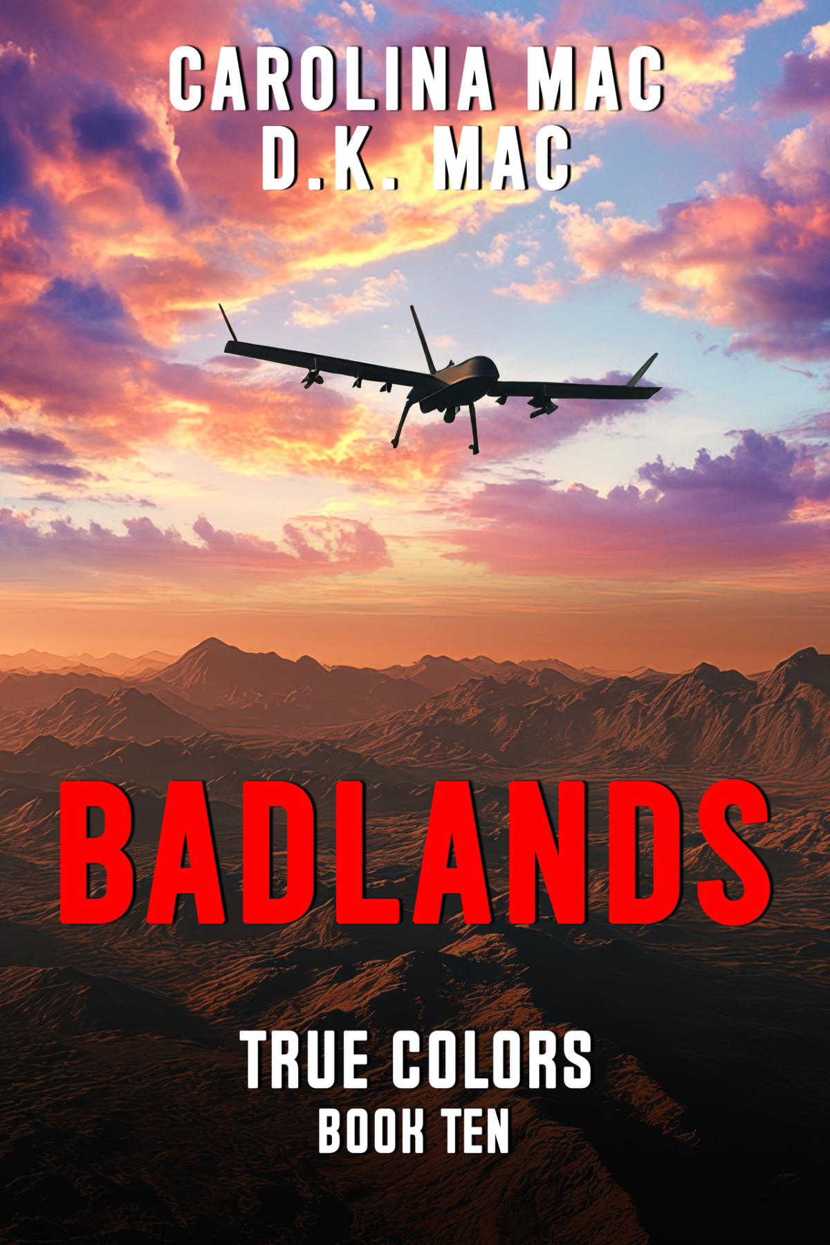 Badlands True Colors Book 10 Carolina Mac Dk Mac
