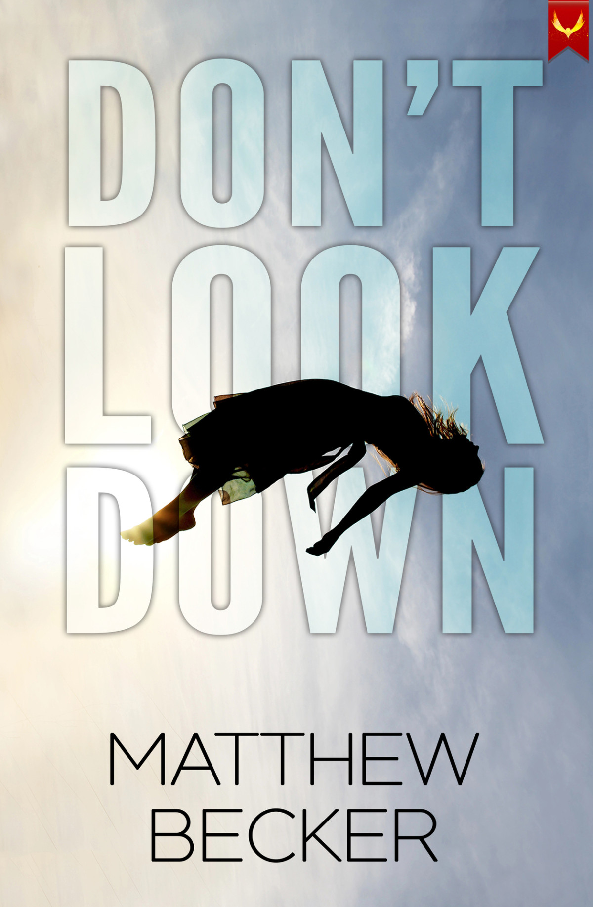 Dont Look Down A Gripping Murder Mystery Thriller Full Of Twists Run Book 2 Matthew Becker