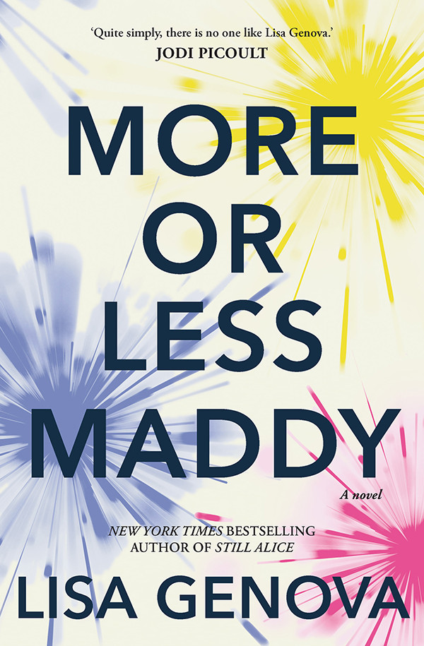 More Or Less Maddy Lisa Genova