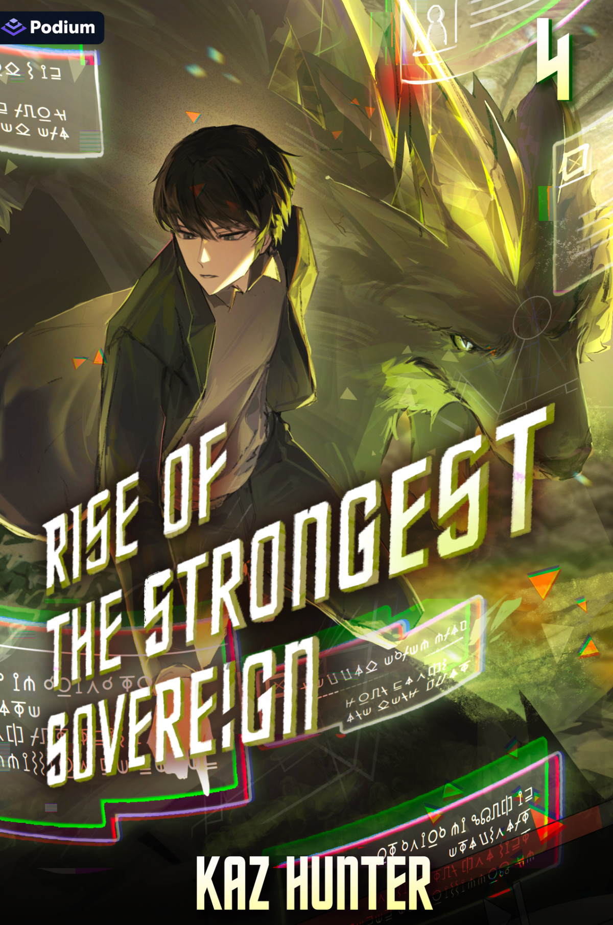 Rise Of The Strongest Sovereign 4 A Postapocalyptic Litrpg Rise Of The Strongest Sovereign A Livestreamed Dungeon Crawl Kaz Hunter