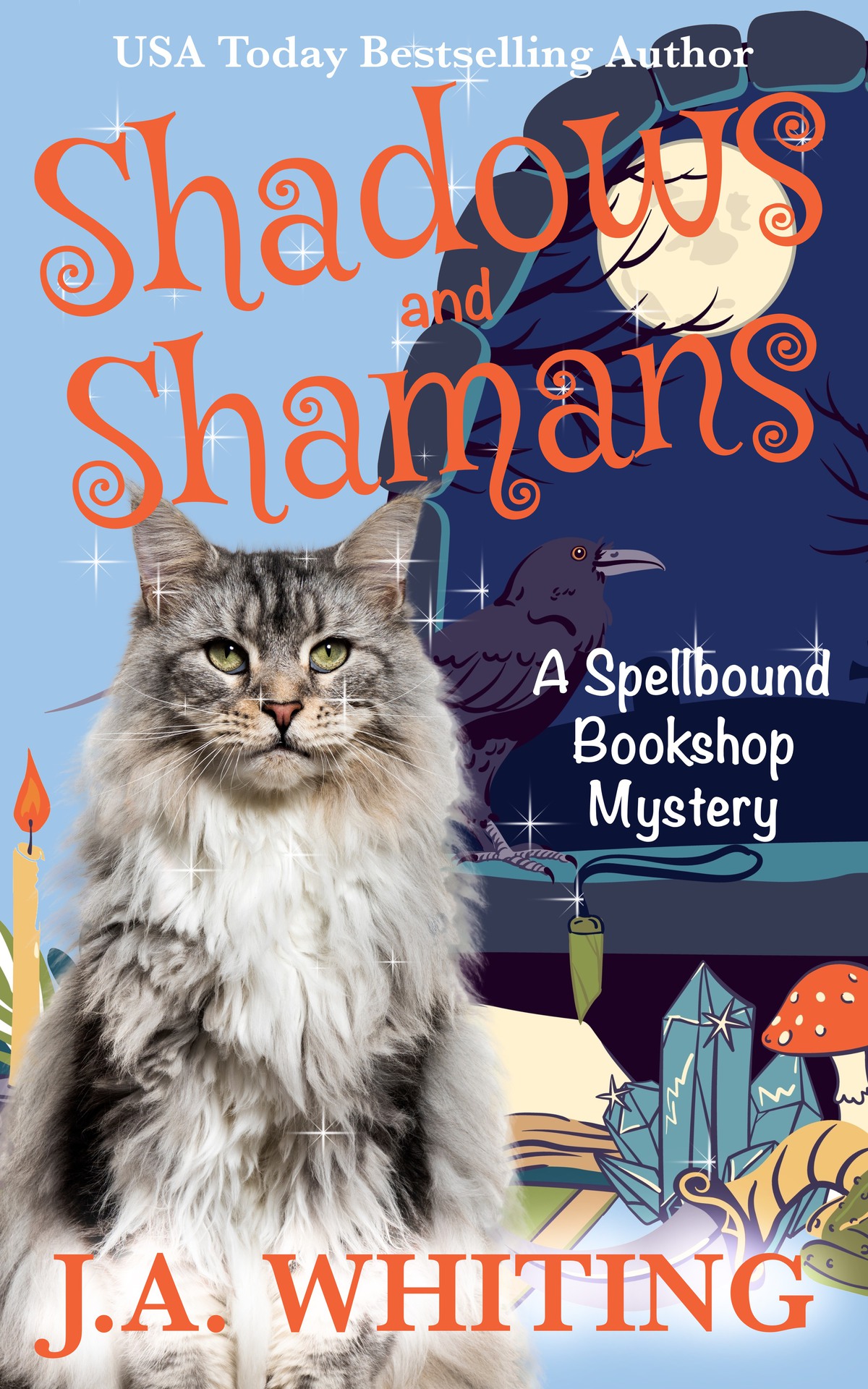 Shadows And Shamans J A Whiting