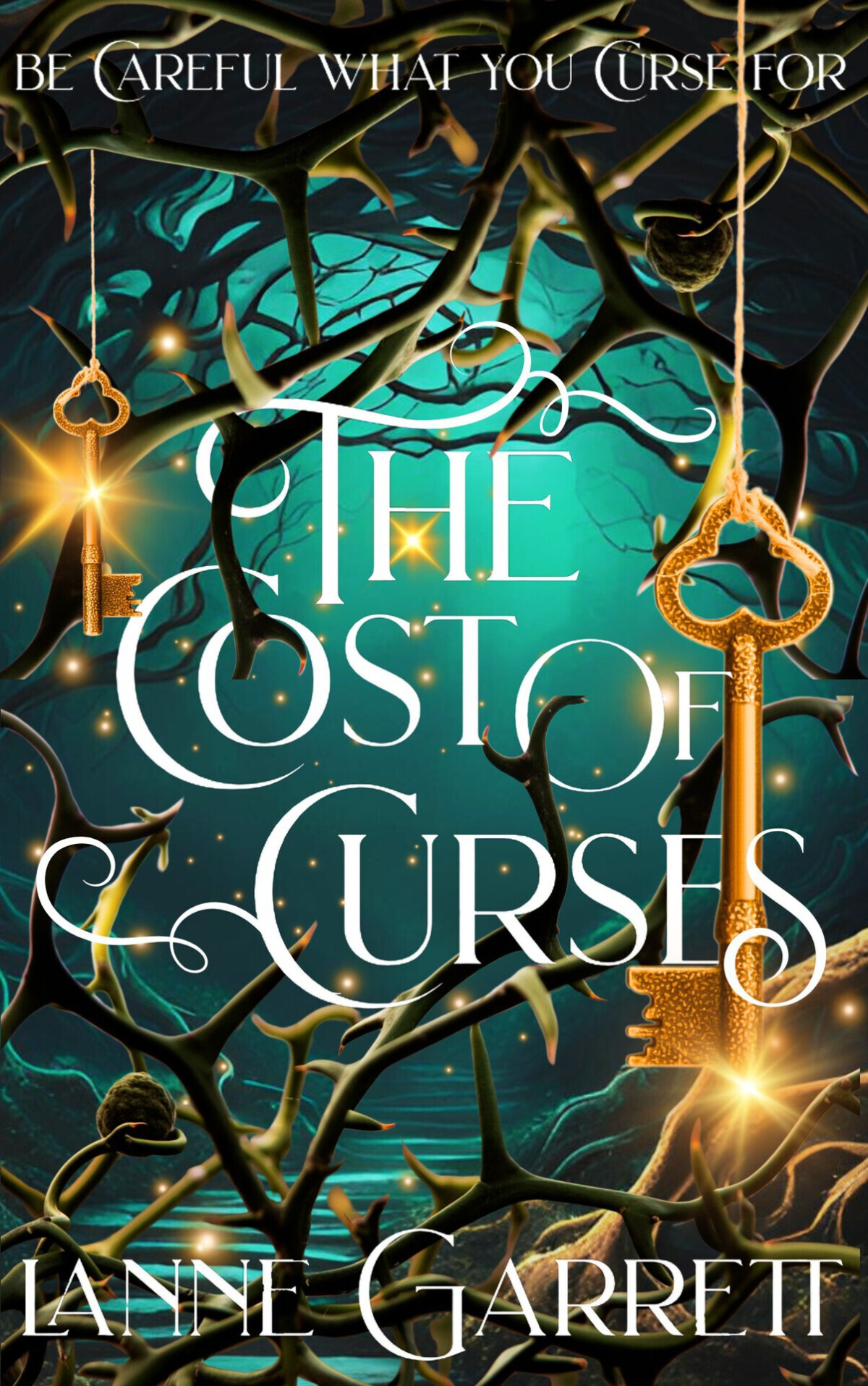 The Cost Of Curses A Cursed Magic Novel Lanne Garrett