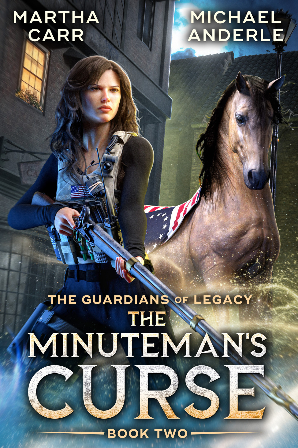 The Minutemans Curse The Guardians Of Legacy Book 2 Martha Carr Michael Anderle