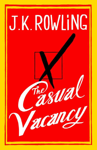 The Casual Vacancy Joan K Rowling