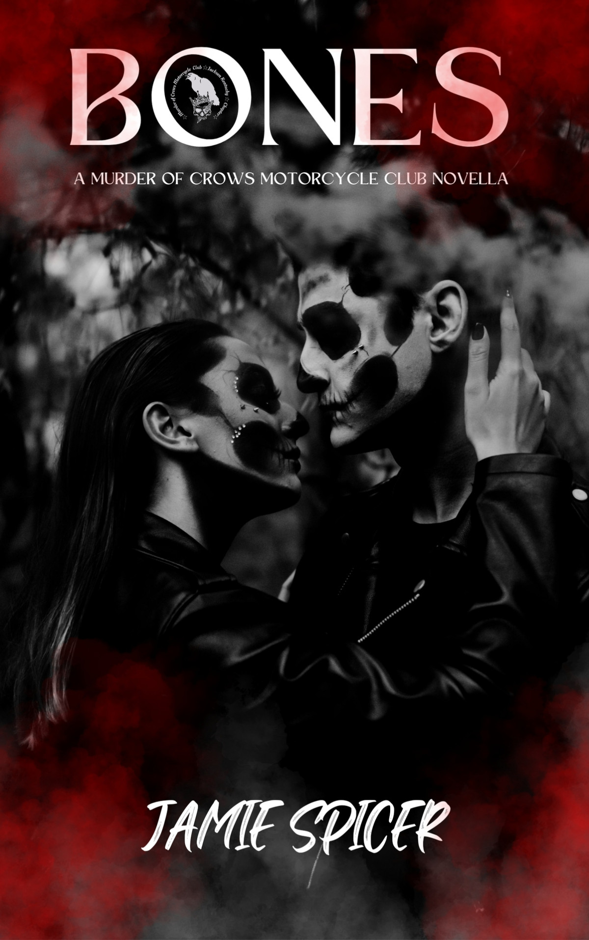 Bones Murder Of Crows Motorcycle Club Novella Jamie Spicer