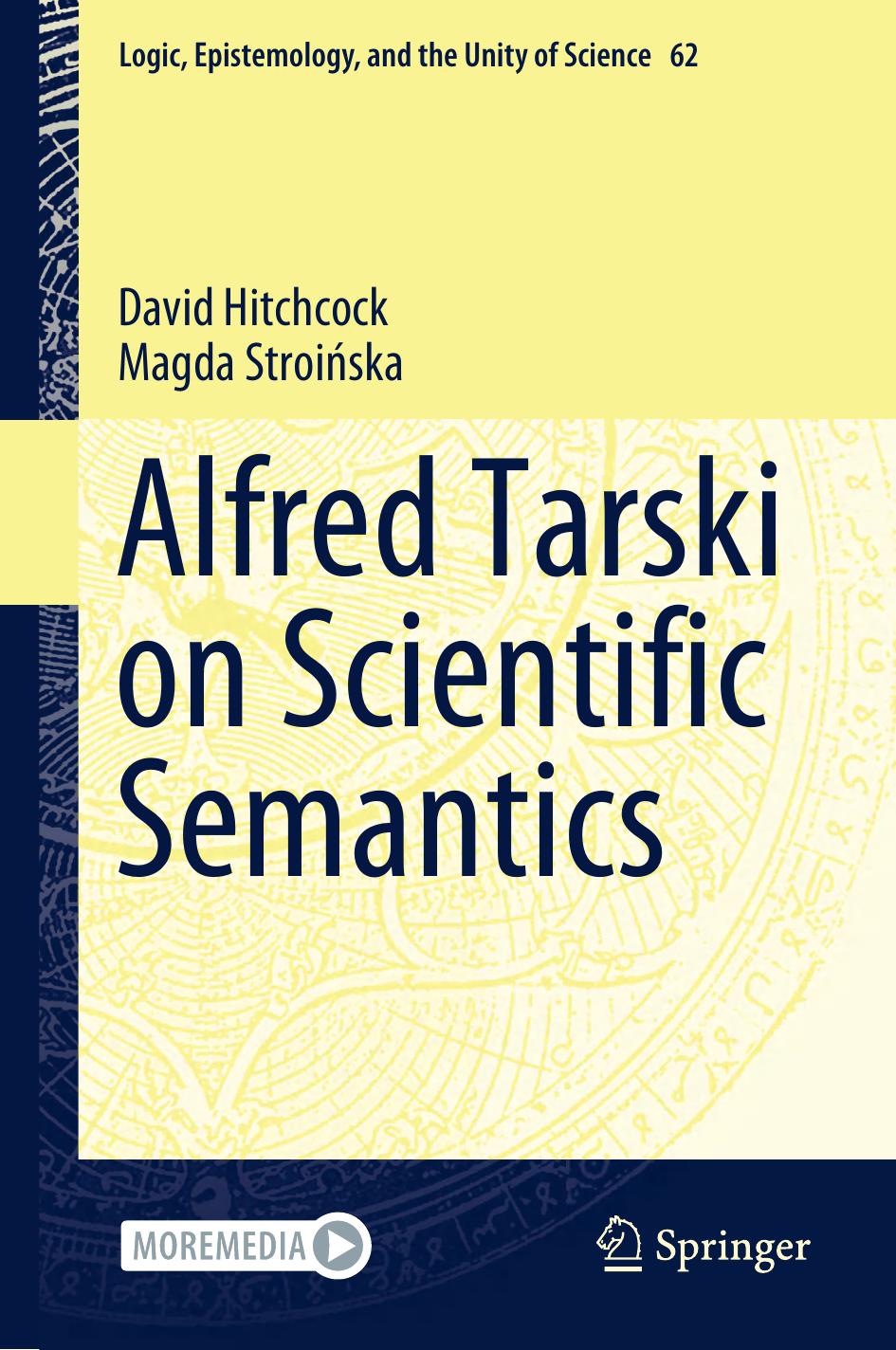 Alfred Tarski On Scientific Semantics David Hitchcock Magda Stroiska