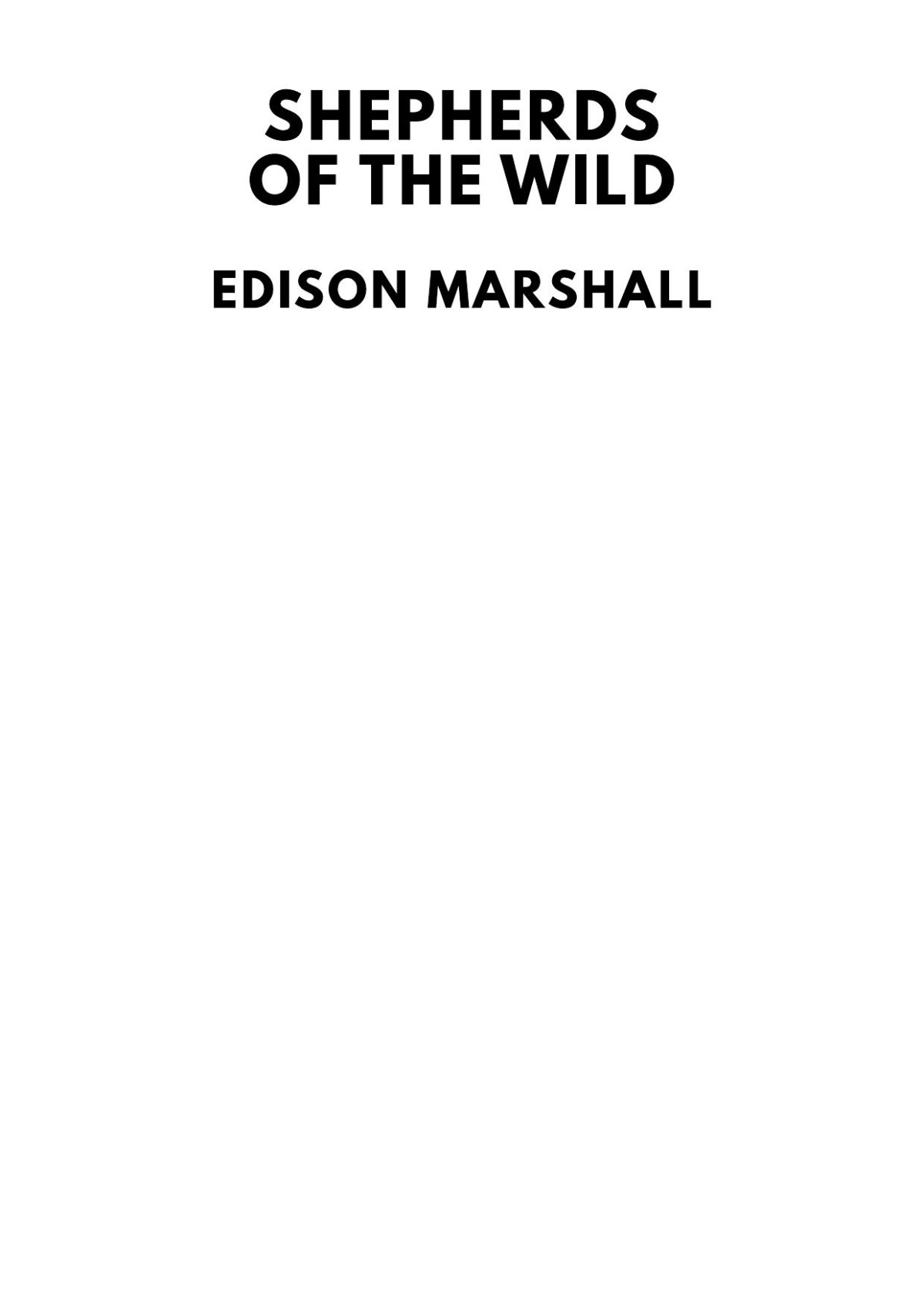 Shepherds Of The Wild Edison Marshall
