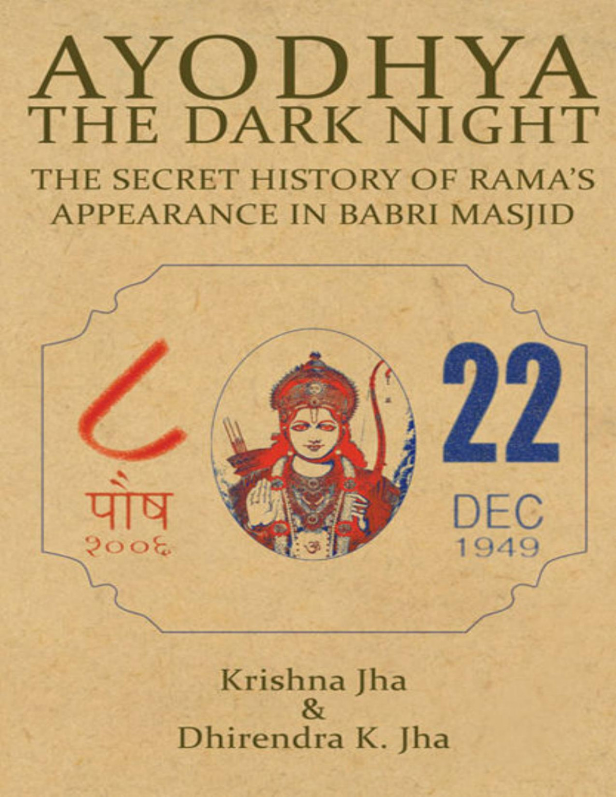 Ayodhya The Dark Night Dhirendra K Jha Krishna Jha