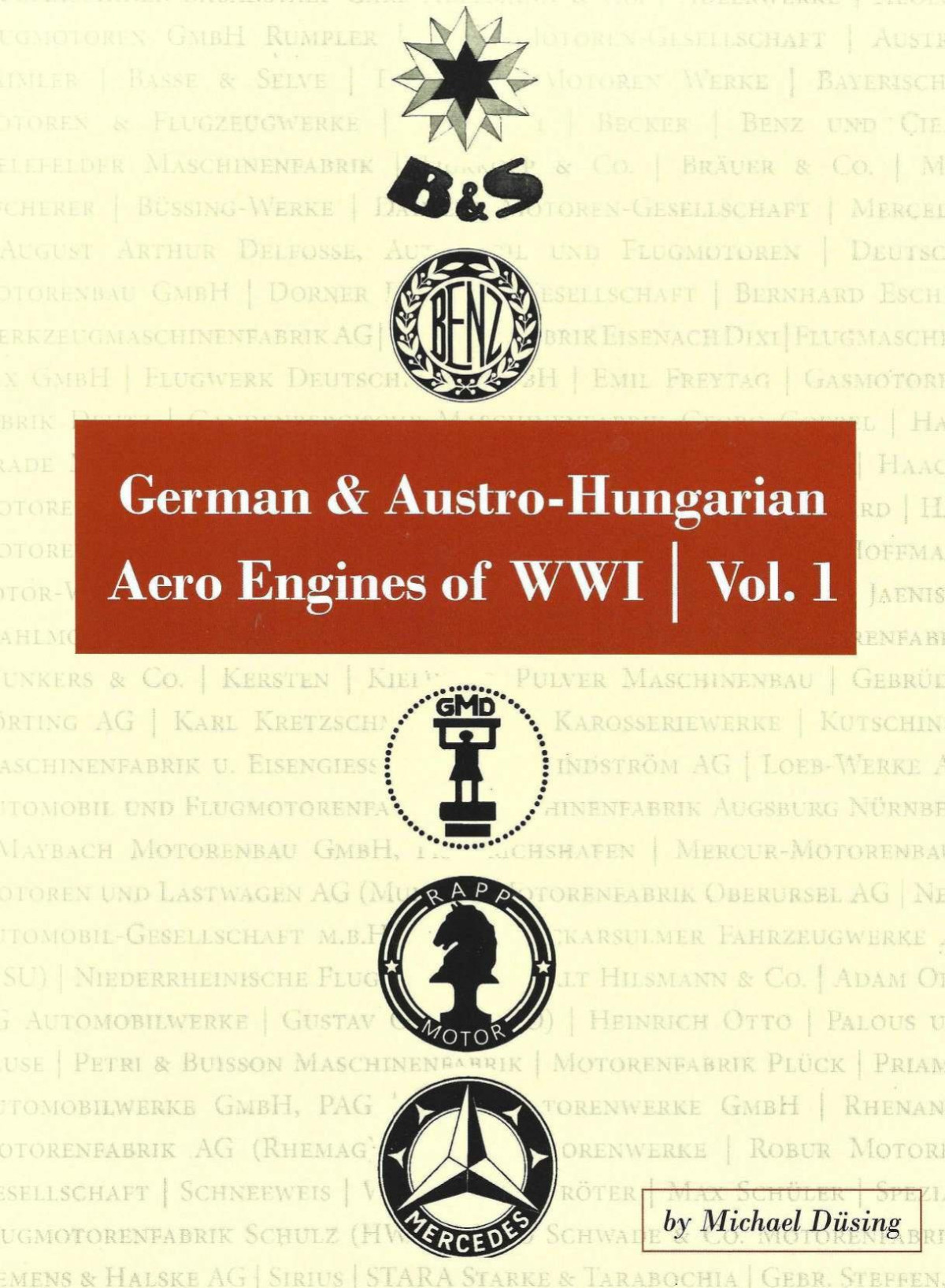 German Austrohungarian Aero Engines Of Wwi Vol 1 1 Michael Dusing