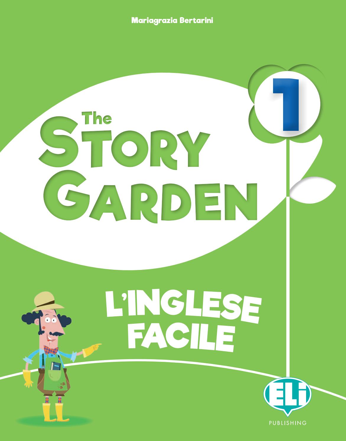 The Story Gardenlinglese Facile 1 2017th Edition Di Mariagrazia Bertarini
