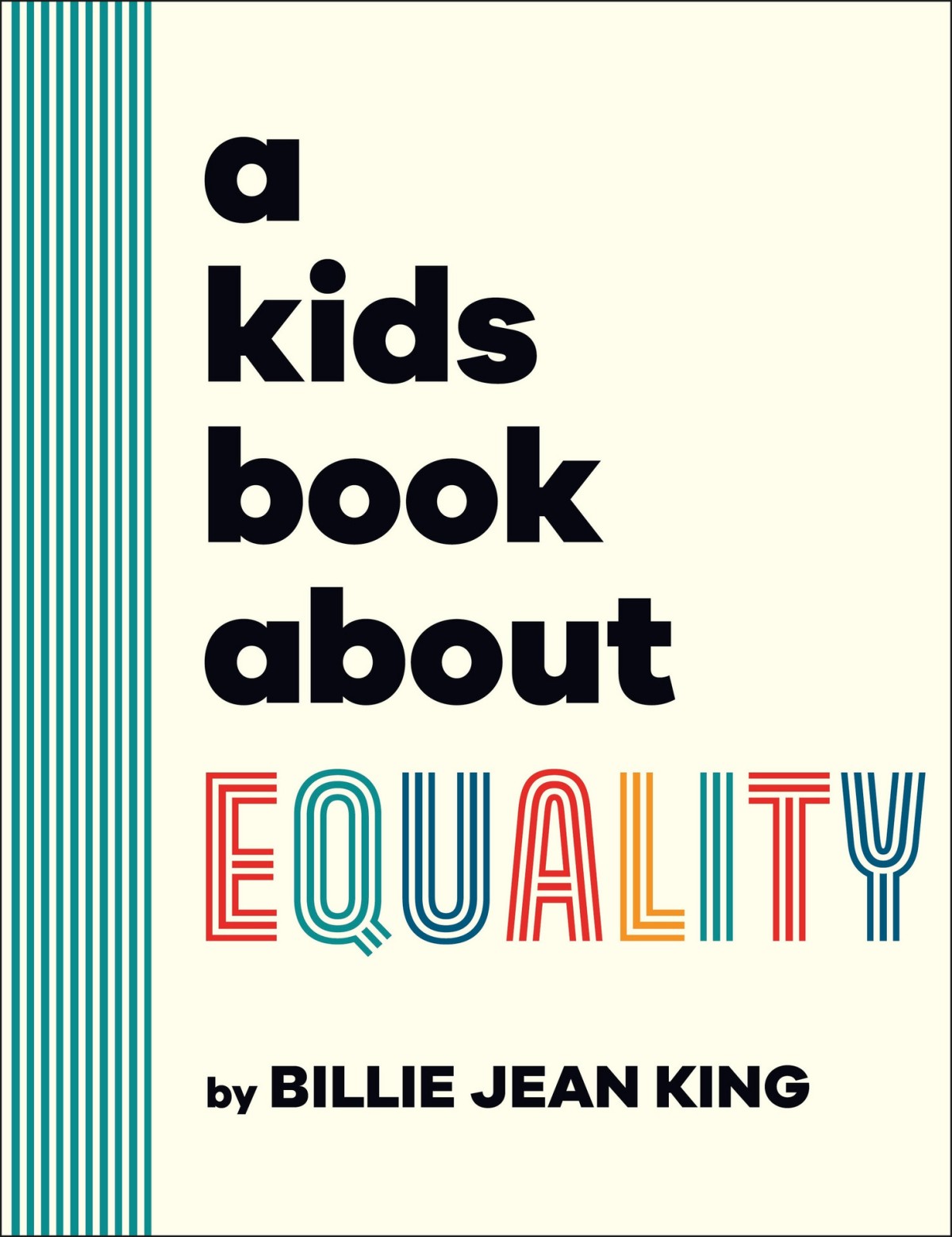 A Kids Book About Equality Billie Jean King