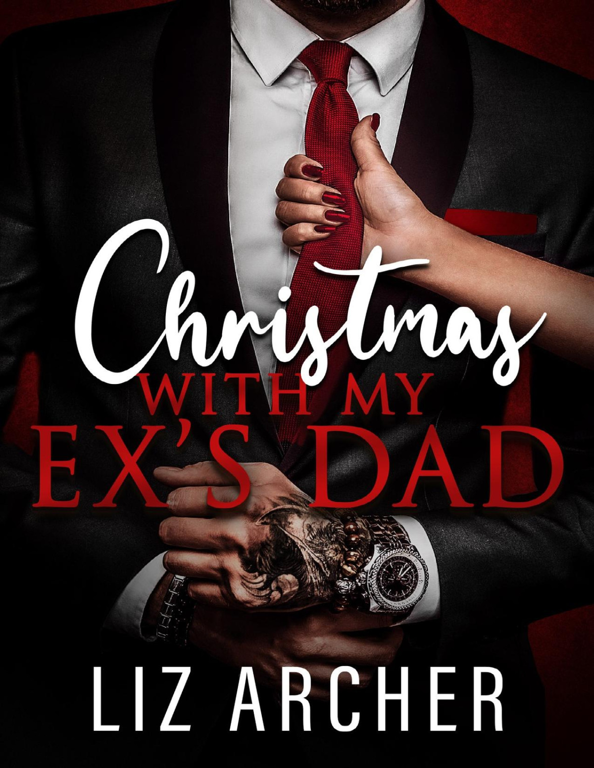 Christmas With My Exs Dad An Age Gap Holiday Romance Liz Archer