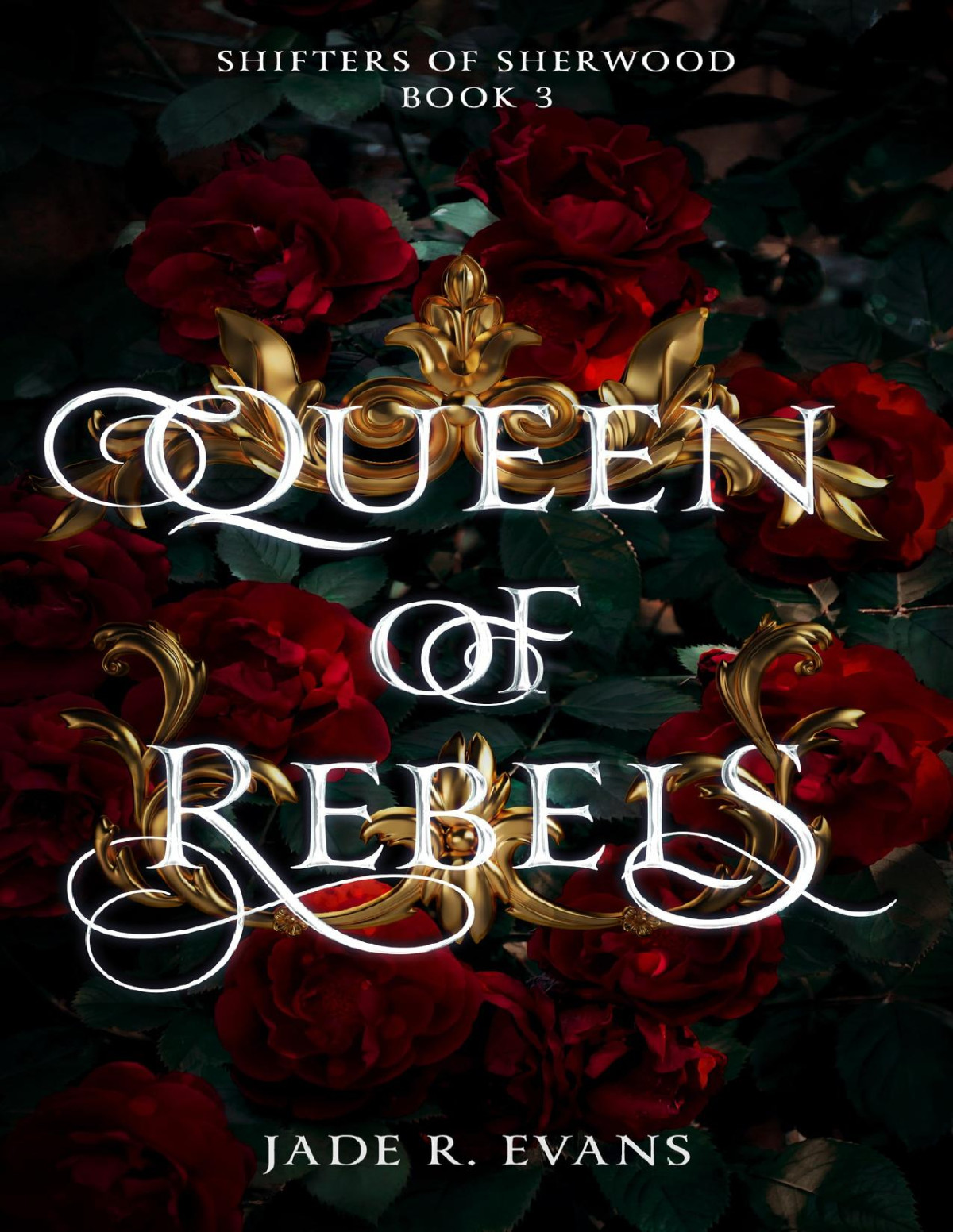 Queen Of Rebels Shifters Of Sherwood Book 3 Jade R Evans