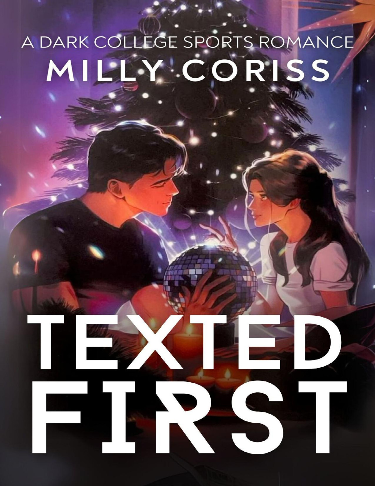 Texted First A Dark College Sports Romance Milly Coriss