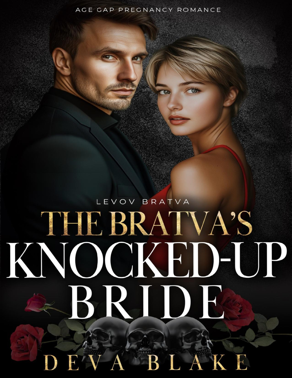 The Bratvas Knockedup Bride Age Gap Pregnancy Romance Levov Bratva Book 11 Deva Blake