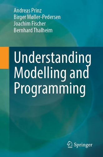 Understanding Modelling And Programming 2024th Edition Andreas Prinz