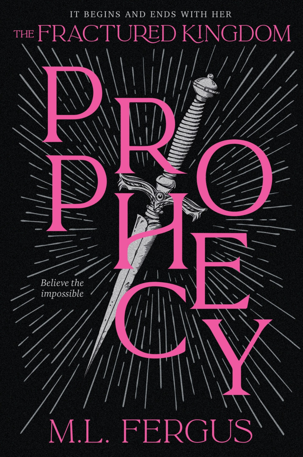 Prophecy Fractured Kingdom Book 1 Ml Fergus