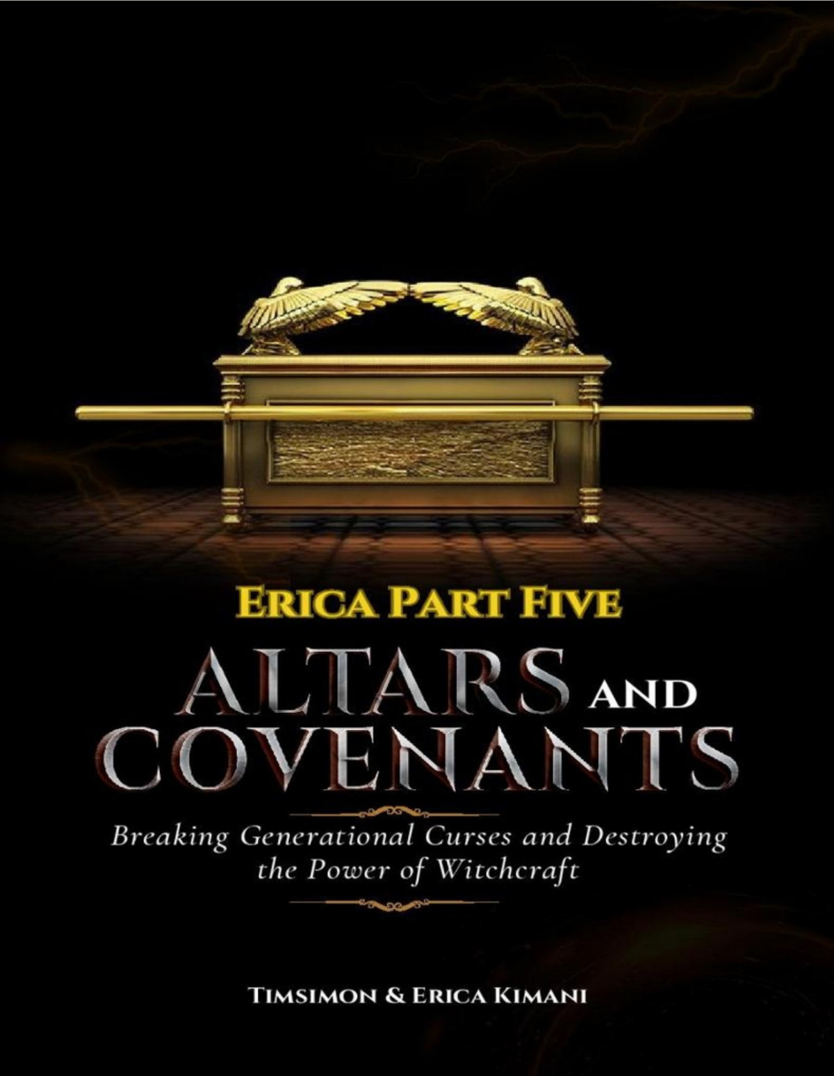 Erica Part 5 Altars Covenants The Erica Series Erica Mukisa Kimani Timsimon Kimani