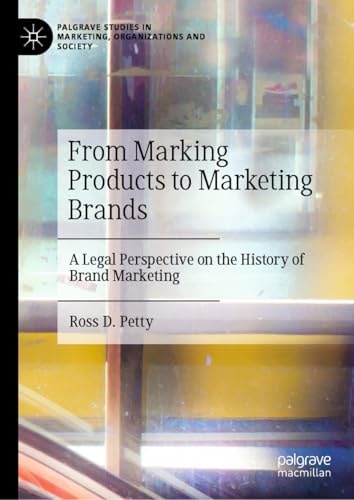From Marking Products To Marketing Brands 2025th Edition Ross D Petty