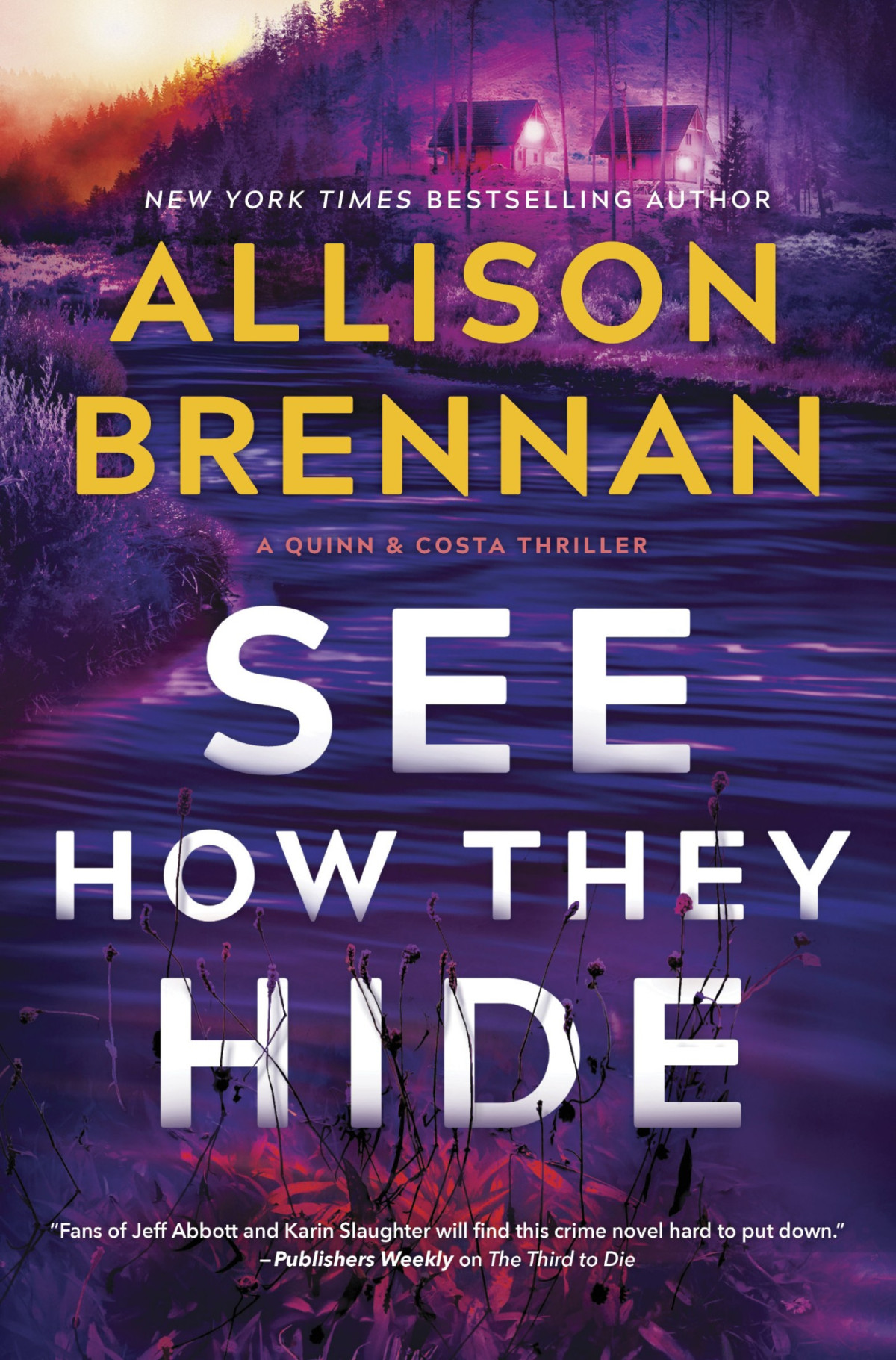 See How They Hide Allison Brennan