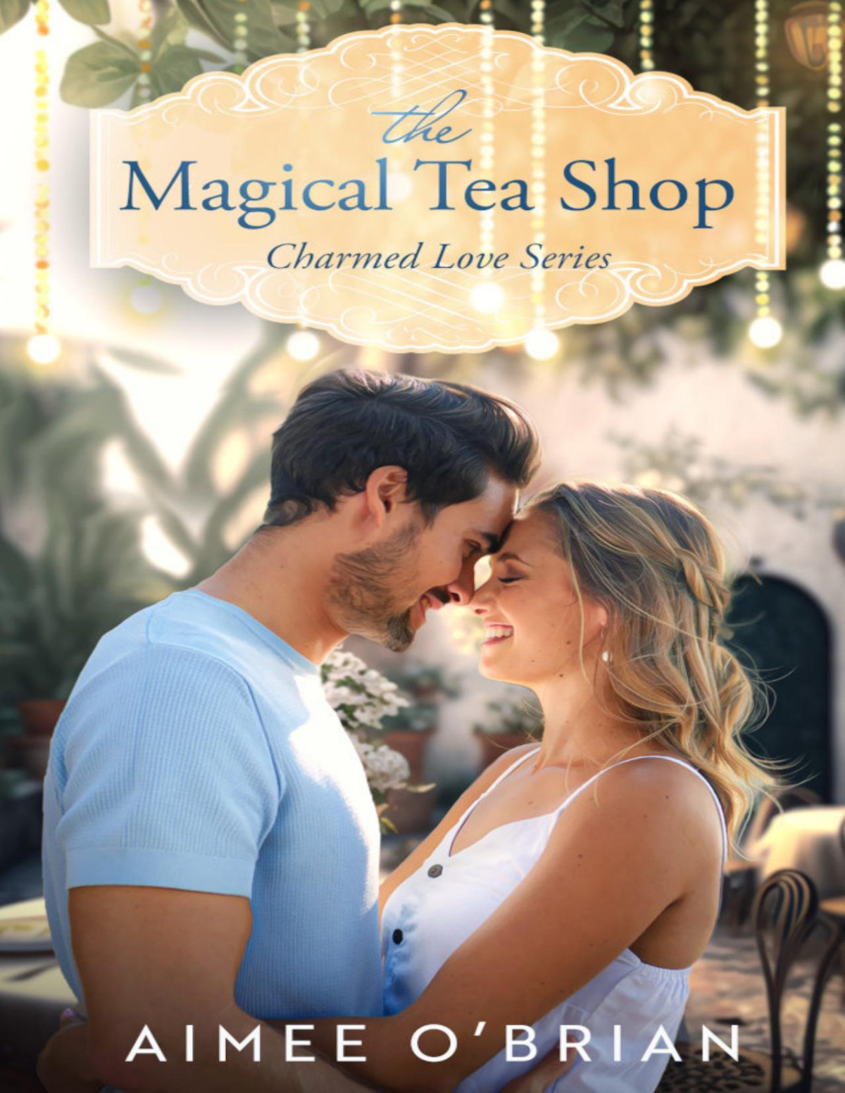 The Magical Tea Shop Aimee Obrian