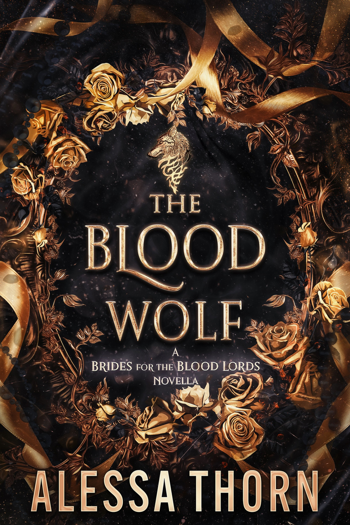 The Blood Wolf A Brides For The Blood Lords Novella The Inferno Universe Book 3 Alessa Thorn