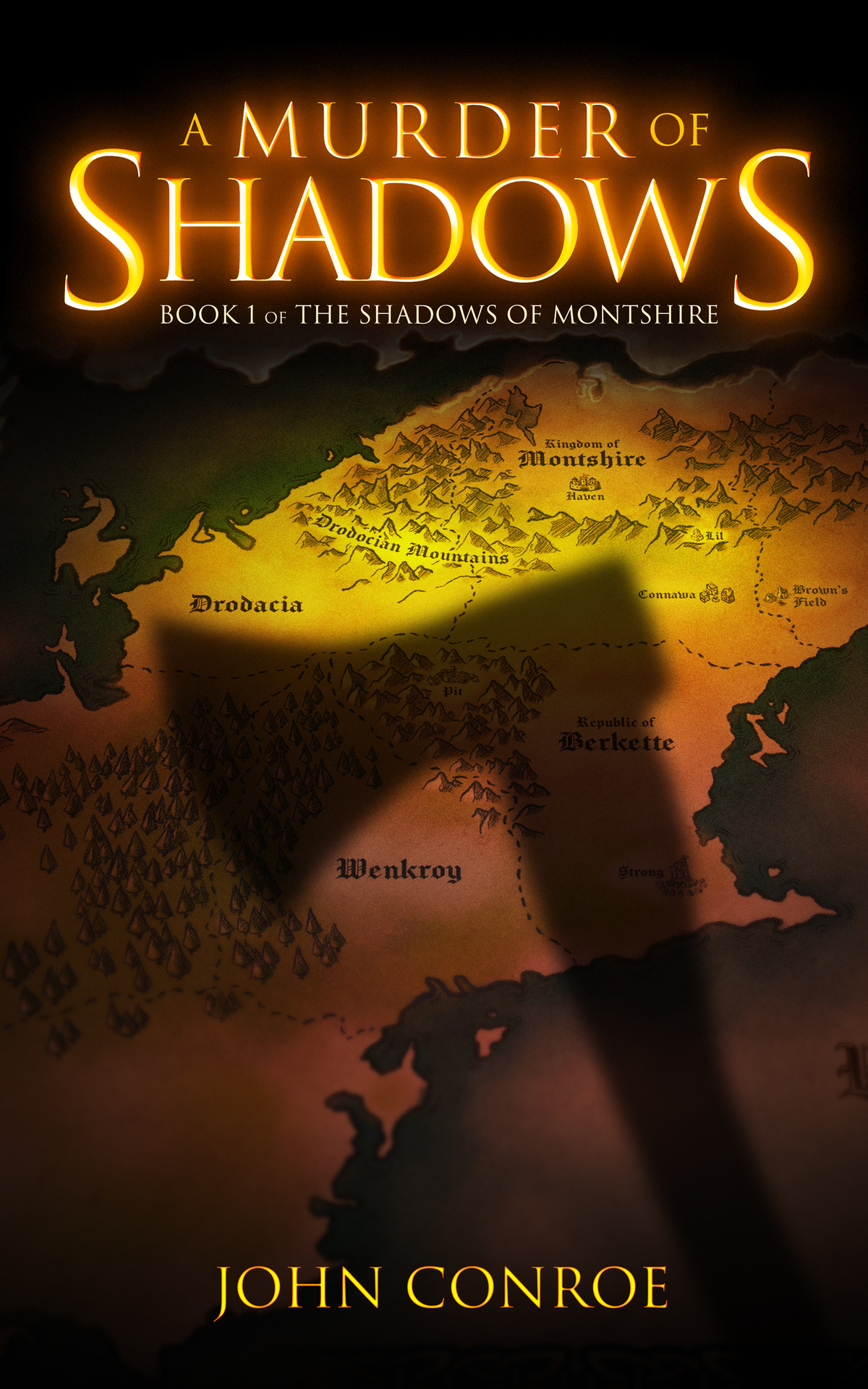 A Murder Of Shadows Shadows Of Montshire Book 1 Conroe John