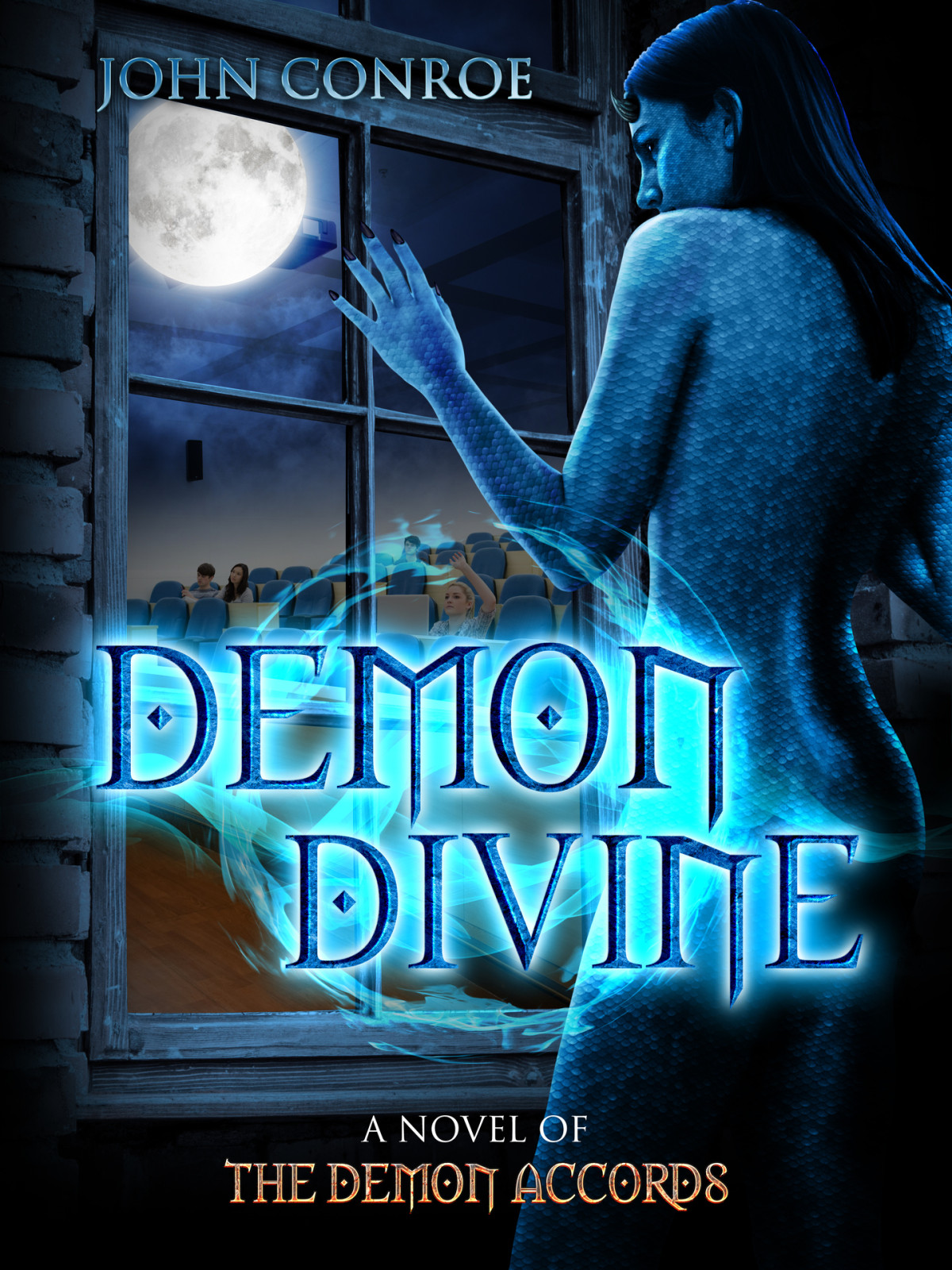 Demon Divine A Novel Of The Demon Accords Conroe John