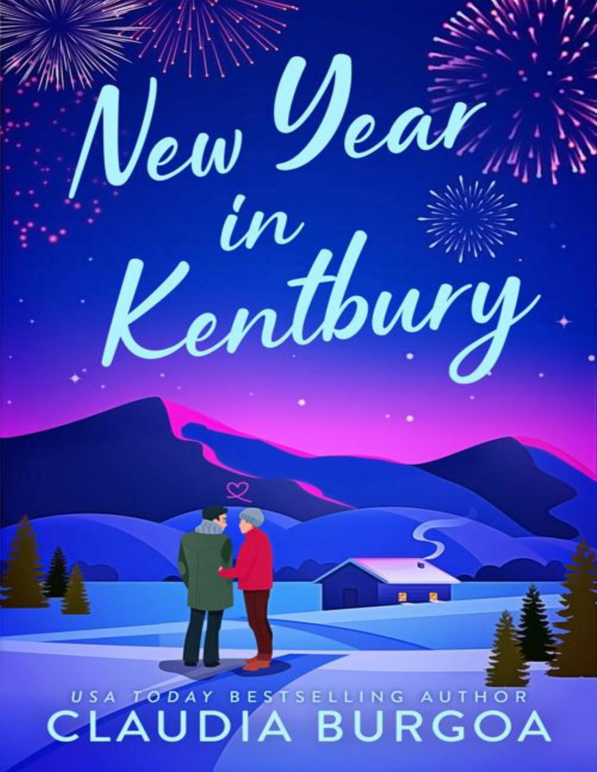 New Year In Kentbury Kentbury Tales Book 7 Claudia Burgoa
