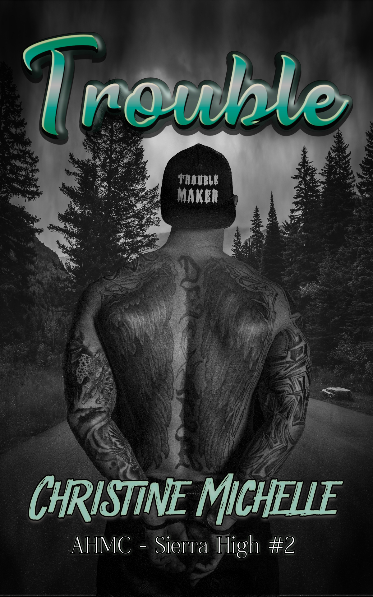 Trouble Aces High Mc Sierra High Book 2 Christine Michelle